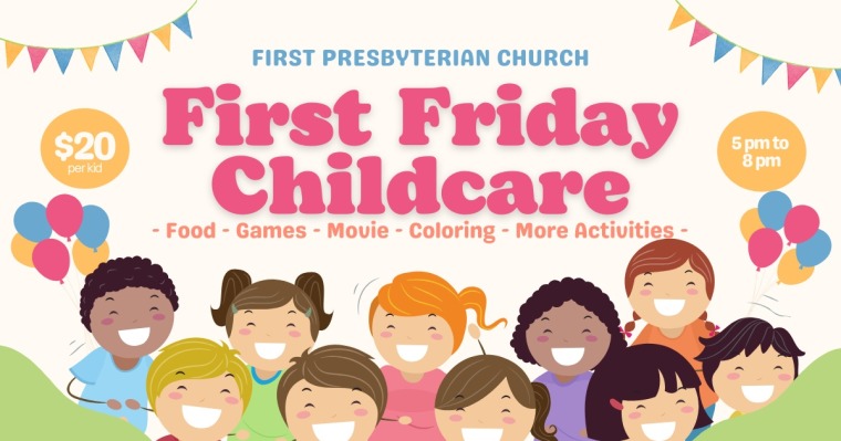 First Friday – Childcare