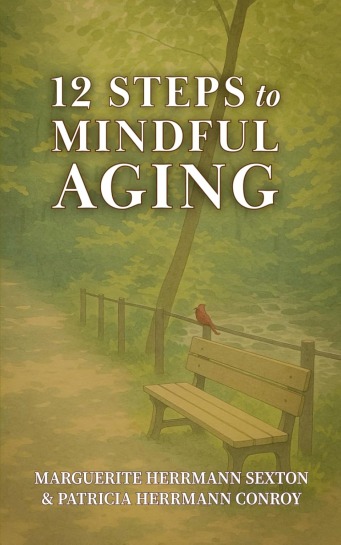 Local Author Talk: Patricia Herrmann Conroy: “12 Steps to Mindful Aging”