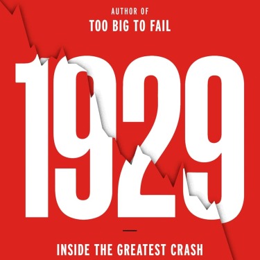 Fourth Wednesday Readers: “1929: Inside the Greatest Crash in Wall Street History”