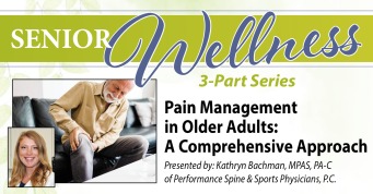 Senior Wellness: Pain Management in Older Adults